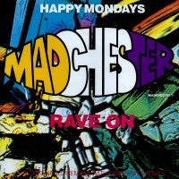 HAPPY MONDAYS - Madchester Rave On (Remixes)