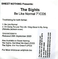 THE SIGHTS - Be Like Normal