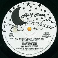 TONY COOK AND THE PARTY PEOPLE - On The Floor (Rock-It)