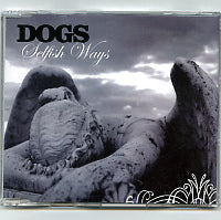 DOGS - Selfish Ways