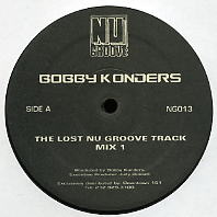 BOBBY KONDERS - The Lost Nu Groove Track