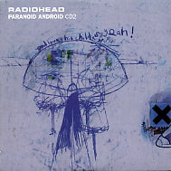 RADIOHEAD - Paranoid Android