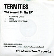 TERMITES - Set Yourself On Fire EP