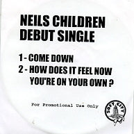 NEILS CHILDREN - Come Down