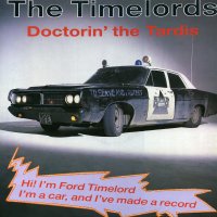 THE TIMELORDS - Doctorin' The Tardis