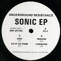 UNDERGROUND RESISTANCE - Sonic EP