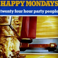 HAPPY MONDAYS - Twenty Four Hour Party People