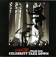 GORILLAZ - Phase One: Celebrity Takedown