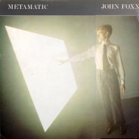 JOHN FOXX - Metamatic
