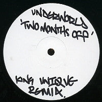 UNDERWORLD - TwoMonthsOff