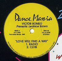 VICTOR ROMEO PRESENTS LEATRICE BROWN - Love Will Find A Way / Acid Rain (Rain Dance U.K. Mix)