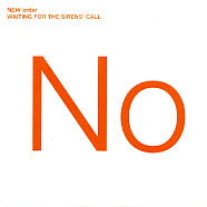 NEW ORDER - Waiting For The Sirens' Call