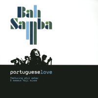 BAH SAMBA - Portuguese Love