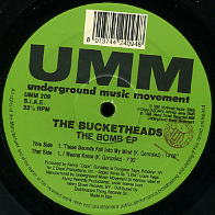 THE BUCKETHEADS - The Bomb EP