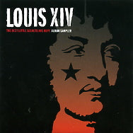 LOUIS XIV - The Best Little Secrets Are Kept