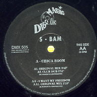 SBAM - Chica Boom / I Want My Freedom
