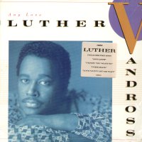 LUTHER VANDROSS - Any Love