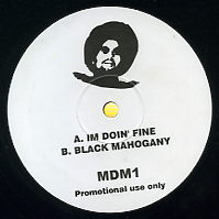 MOODYMANN - I'm Doin' Fine / Black Mahogany