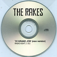 THE RAKES - 22 Grand Job