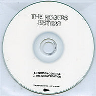 THE ROGERS SISTERS - Emotional Control / The Conversation