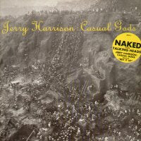 JERRY HARRISON : CASUAL GODS - Casual Gods feat: Rev It Up