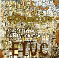 COLDCUT - Everything Is Under Control Featuring Mike Ladd + Jon Spencer.