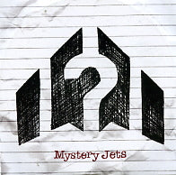 MYSTERY JETS - You Can't Fool Me Dennis