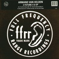 ARMAND VAN HELDEN - 2 Future 4 U EP