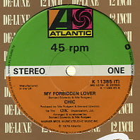 CHIC - My Forbidden Lover / What About Me