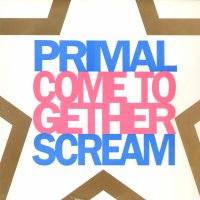 PRIMAL SCREAM - Come Together