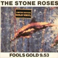 THE STONE ROSES - Fools Gold