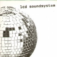 LCD SOUNDSYSTEM - LCD Soundsystem