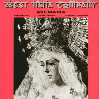 WEST INDIA COMPANY - Ave Maria / Calling You / Thieves Of Our Lovers Lives / Vishnu Shlokas