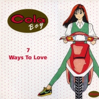 COLA BOY - 7 Ways To Love