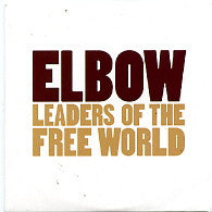 ELBOW - Leaders Of The Free World