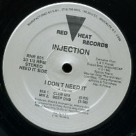 INJECTION - I Dont Need It / Delicious