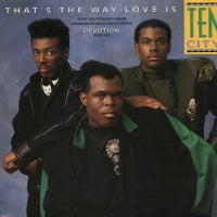 TEN CITY - That's The Way Love Is / Devotion
