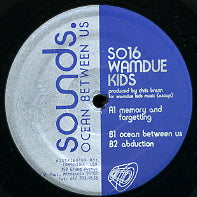 WAMDUE KIDS - Ocean Between Us EP