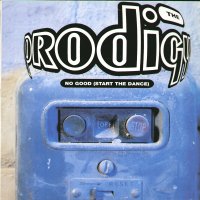 THE PRODIGY - No Good (Start The Dance)