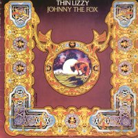 THIN LIZZY - Johnny The Fox