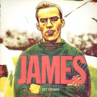 JAMES - Sit Down