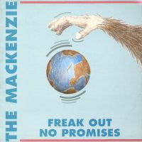 THE MACKENZIE - Freak Out / No Promises