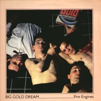 FIRE ENGINES - Big Gold Dream