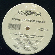 MONDO GROSSO - Souffles H