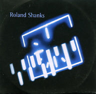 ROLAND SHANKS - Cutting Teeth