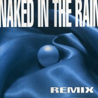 BLUE PEARL - Naked In The Rain