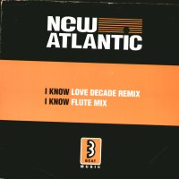 NEW ATLANTIC - I Know