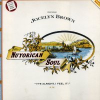 NUYORICAN SOUL  - It's Alright, I Feel It