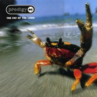 THE PRODIGY - The Fat Of The Land