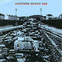 ANOTHER SUNNY DAY - What's Happened?